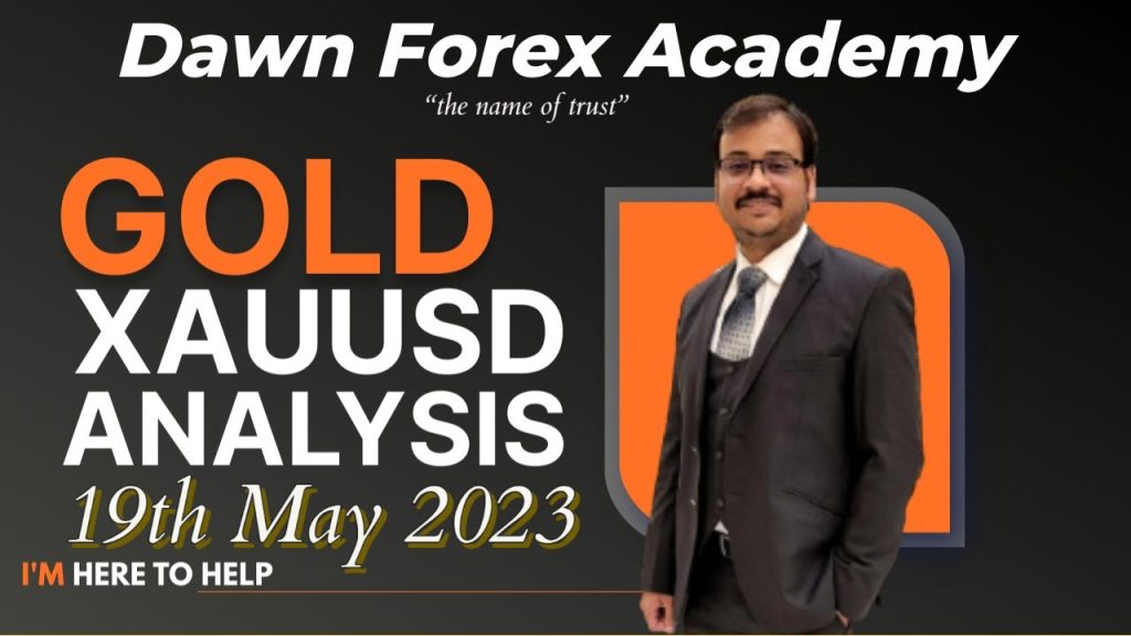 Read more about the article XAUUSD (GOLD) Analysis 19th May 2023