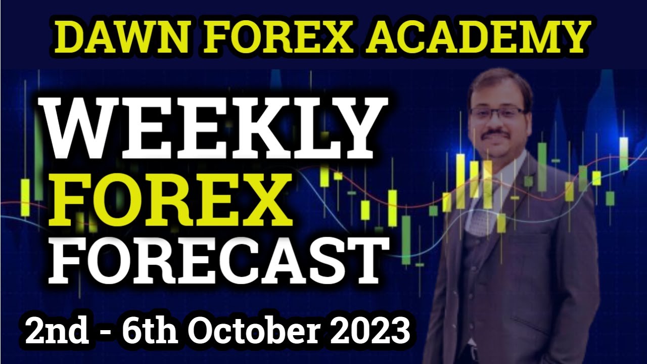 Weekly Forex Forecast | Weekly Forex Analysis | by Dawn Forex Academy