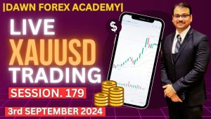 Read more about the article 🔴Live XAUUSD Trading Session No. 179 | 3rd September 2024 | Dawn Forex Academy |